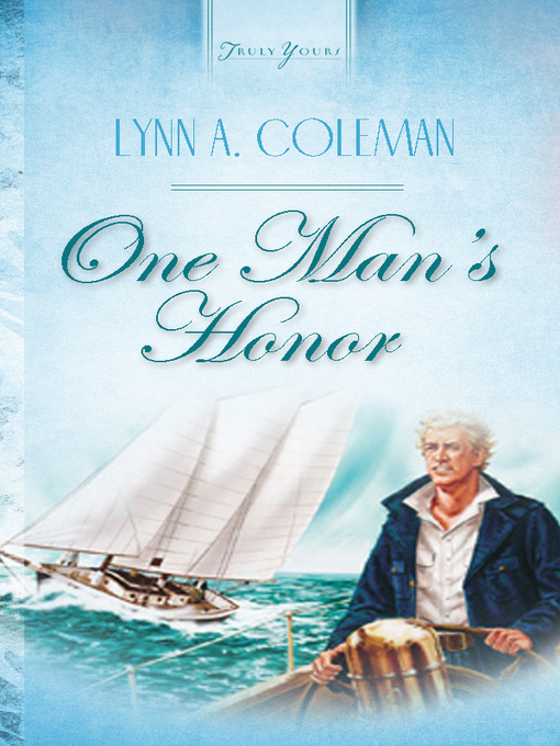 Title details for One Man's Honor by Lynn A. Coleman - Available